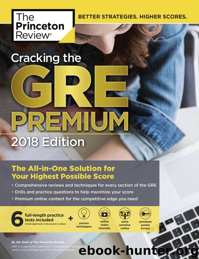 Cracking the GRE Premium Edition with 6 Practice Tests, 2018 by Princeton Review