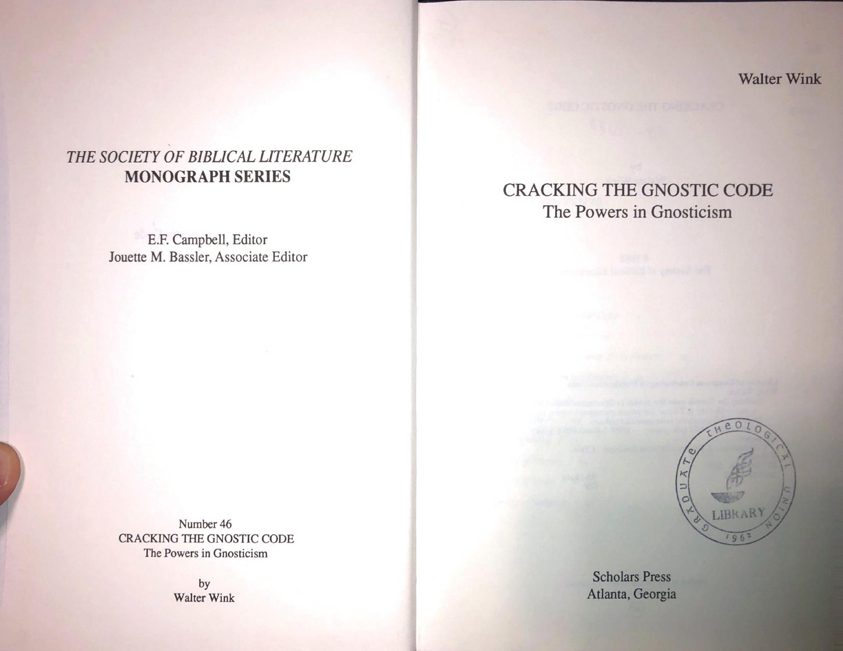 Cracking the Gnostic Code: The Powers in Gnosticism by Walter Wink