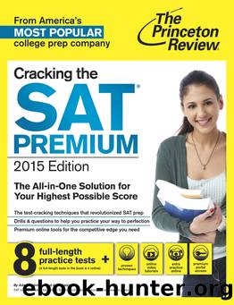 Cracking the SAT Premium Edition with 8 Practice Tests, 2015 by Princeton Review