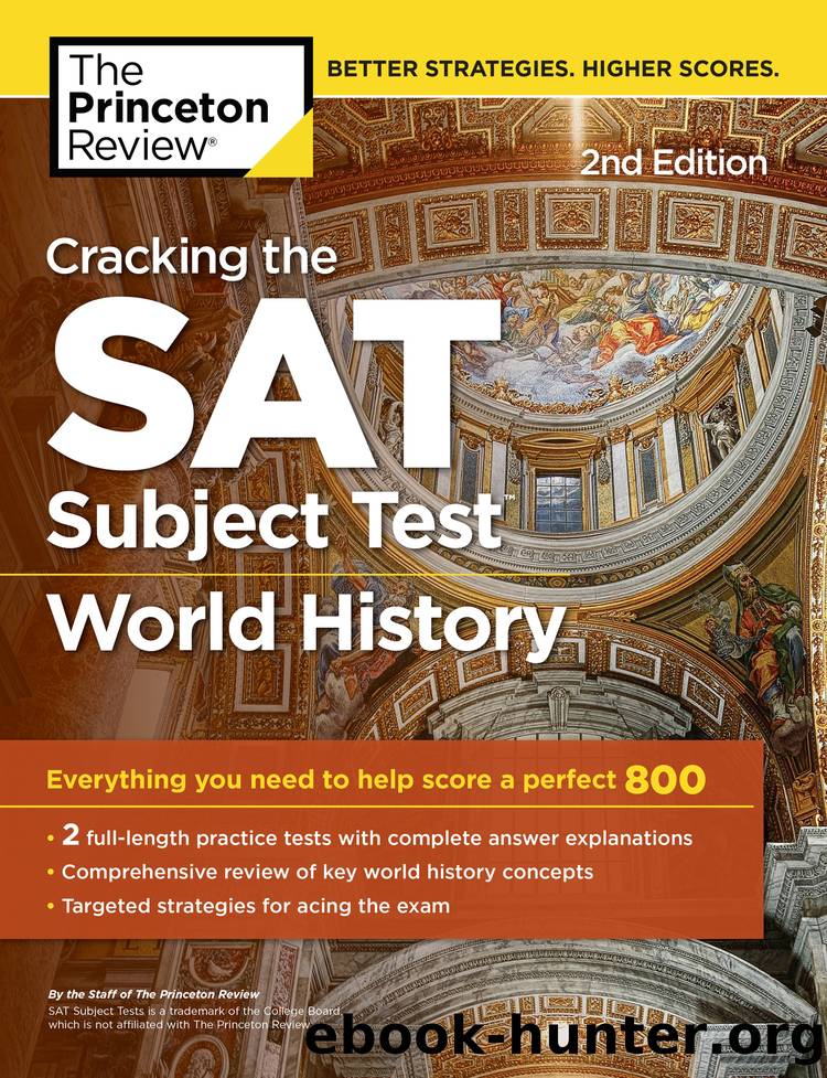 Cracking the SAT Subject Test in World History, 2nd Edition by The Princeton Review