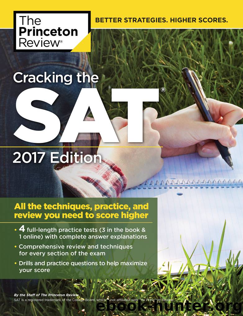 Cracking the SAT with 4 Practice Tests, 2017 Edition by Princeton Review