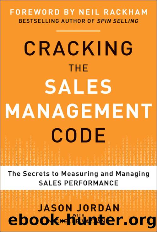 Cracking the Sales Management Code: The Secrets to Measuring and Managing Sales Performance by Jason Jordan & Jason Jordan & Michelle Vazzana & Michelle Vazzana