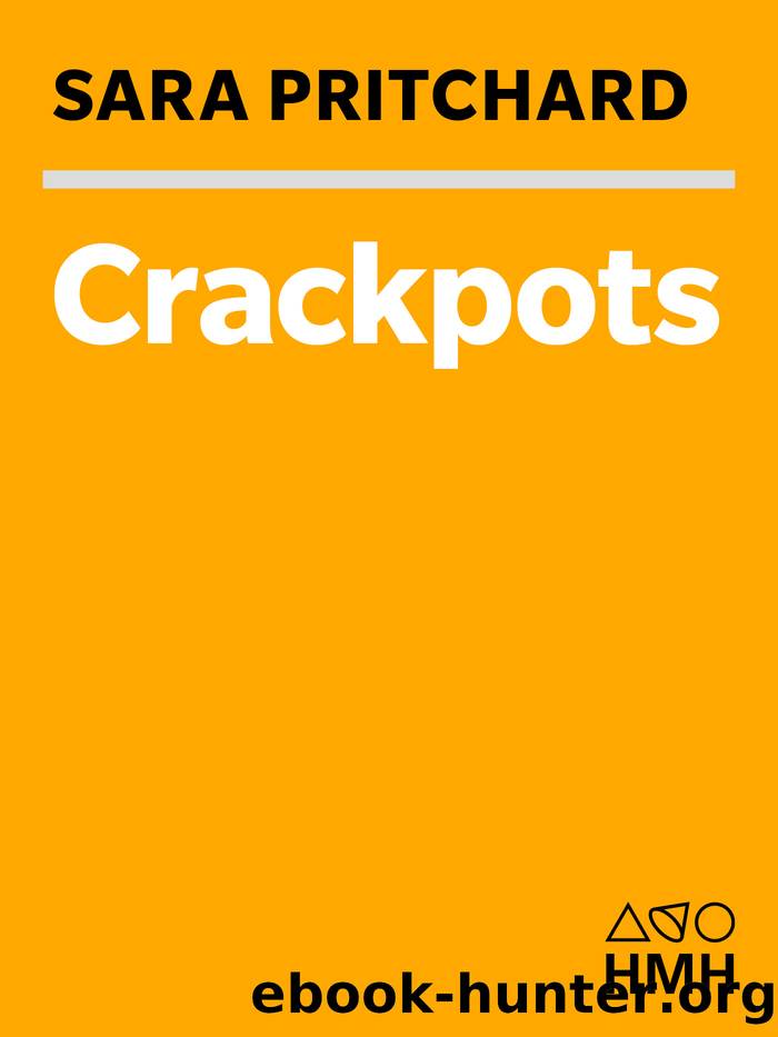 Crackpots by Sara Pritchard