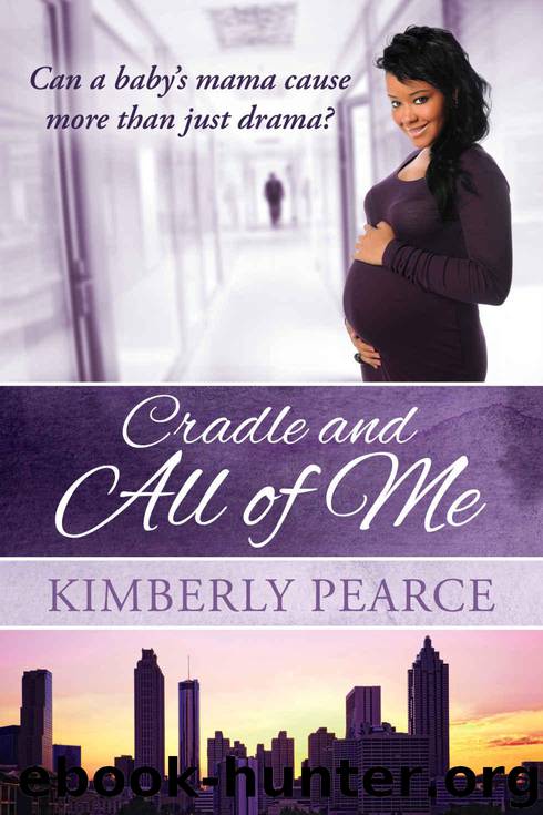 Cradle and All of Me by Kimberly Pearce & Robin Ludwig