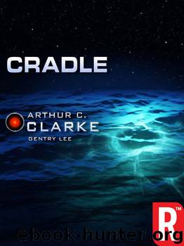 Cradle by Arthur C. Clarke & Gentry Lee