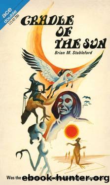 Cradle of the Sun (UC) by Brian M. Stableford