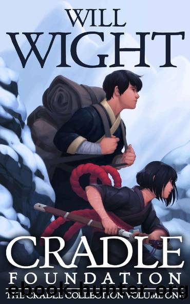 Cradle, Foundation: Box Set (Cradle Collection Book 1) by Will Wight