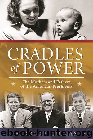 Cradles of Power by Harold I. Gullan