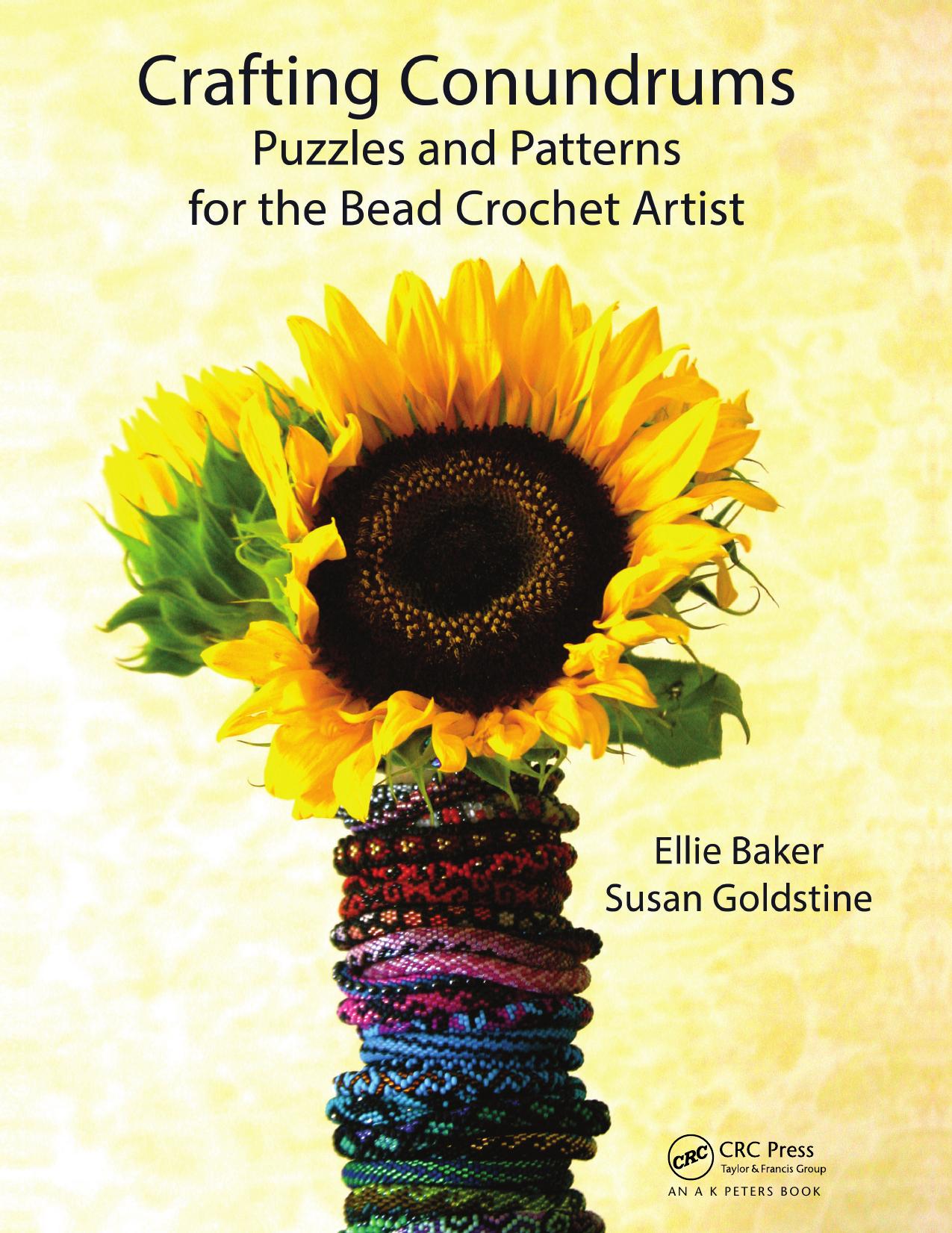 Crafting Conundrums: Puzzles and Patterns for the Bead Crochet Artist by Baker Ellie