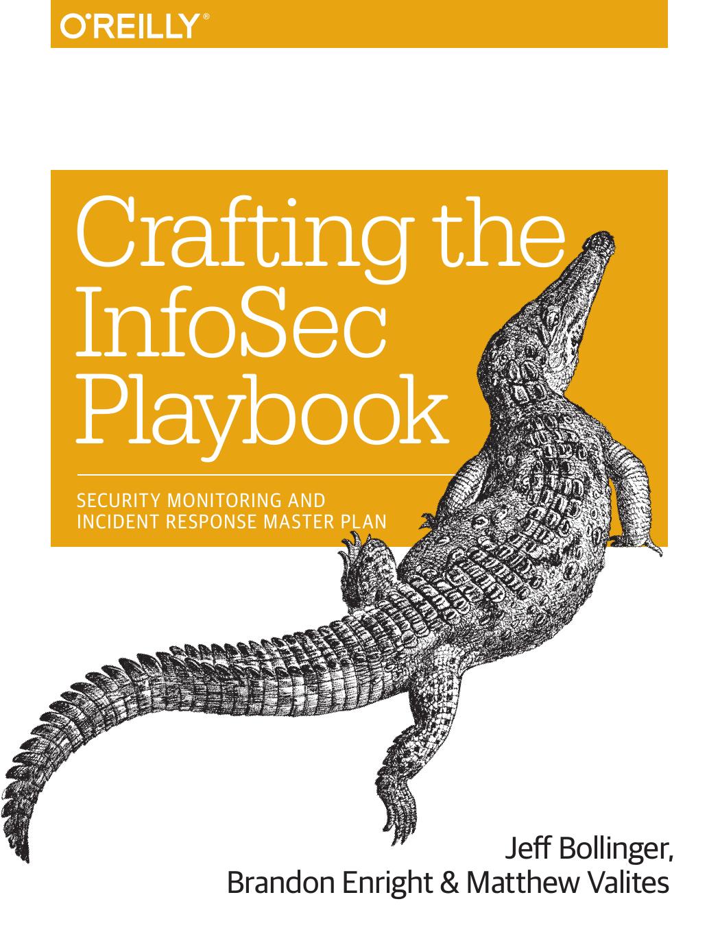 Crafting the InfoSec Playbook by Jeff Bollinger Brandon Enright and Matthew Valites
