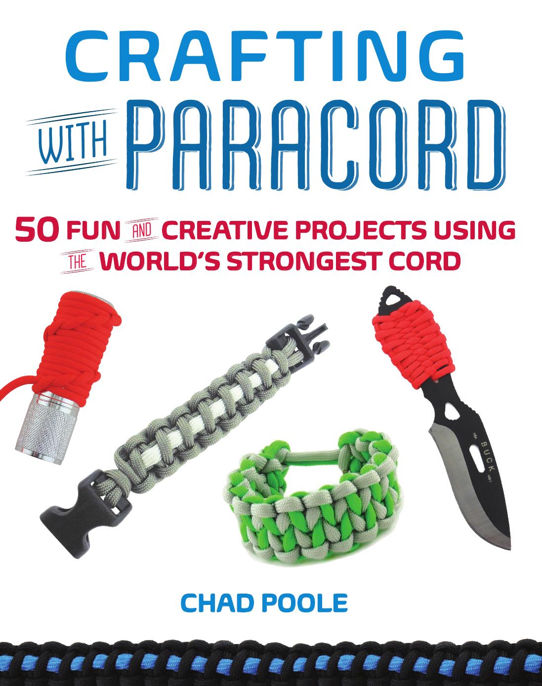 Crafting with Paracord by Chad Poole