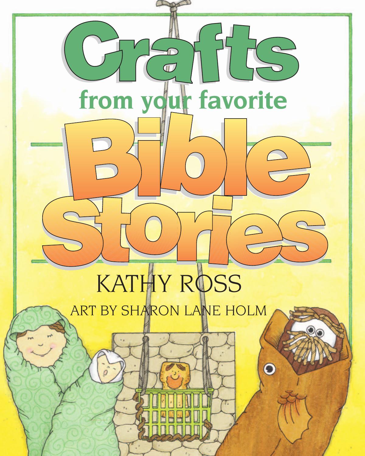 Crafts From Your Favorite Bible Stories by Kathy Ross