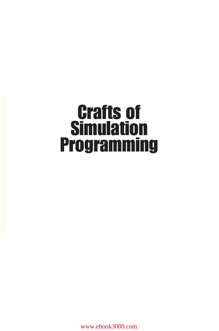 Crafts Of Simulation Programming by Unknow