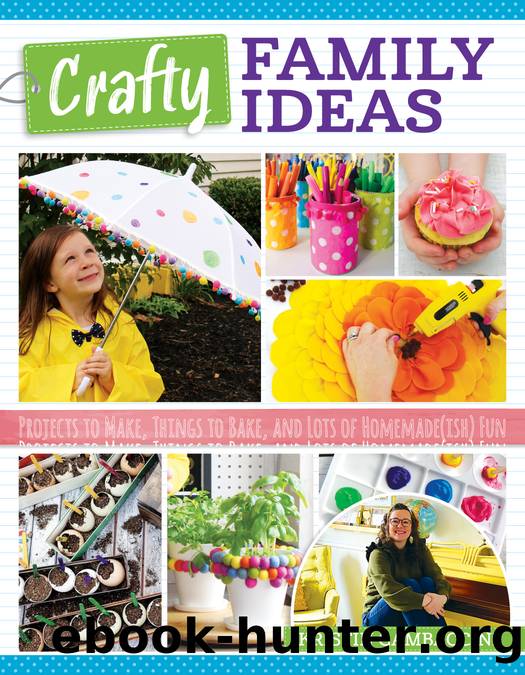 Crafty Family Ideas by Kristin Gambaccini