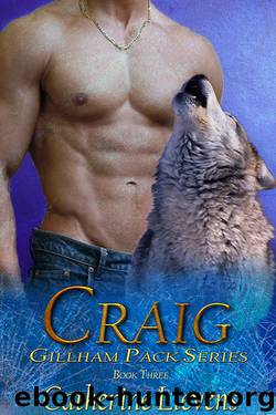 Craig [Gilham Pack: 3] by Catherine Lievens