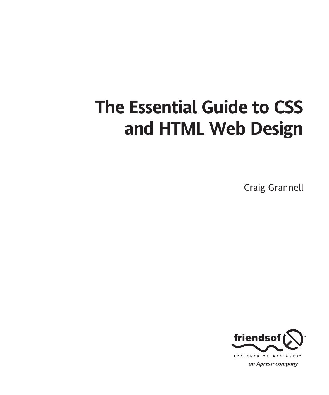 Craig Grannell The Essential Guide To Css And Html Web Design by Unknown
