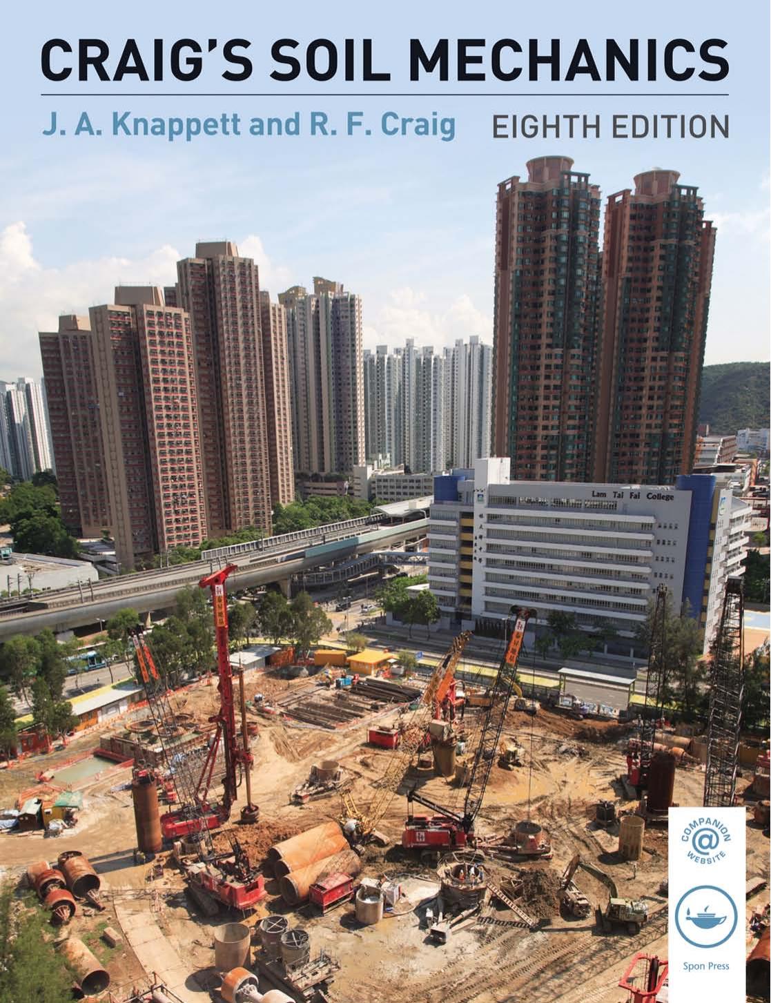Craig's soil mechanics by J. A. Knappett and R. F. Craig
