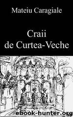 Craii de Curtea-Veche by Mateiu Caragiale