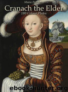 Cranach the Elder by Maria Peitcheva