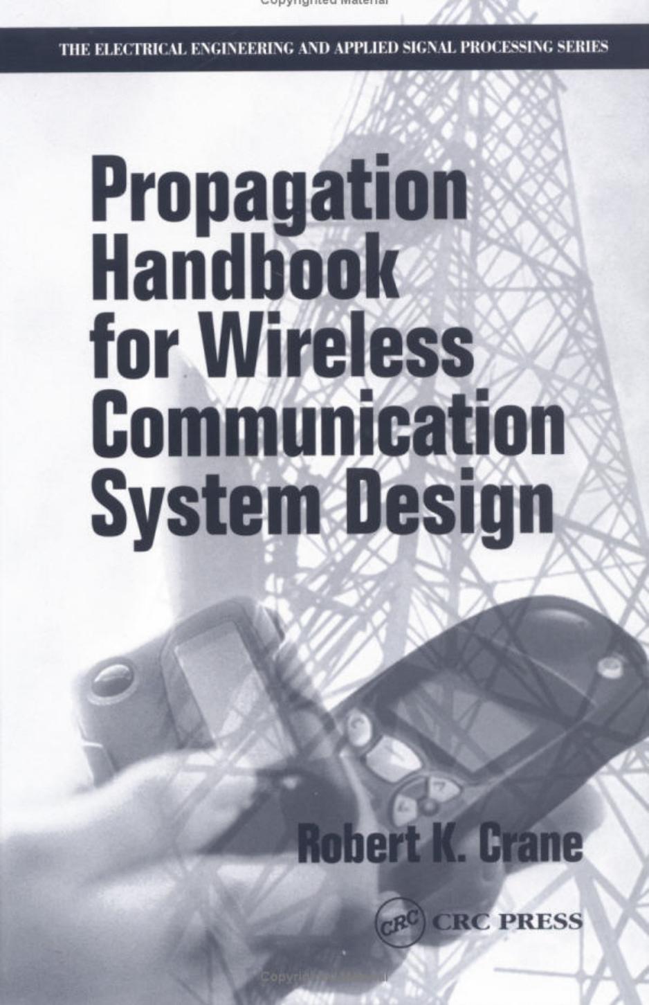 Crane by Propagation handbook for wireless communication system design-CRC Press (2003)