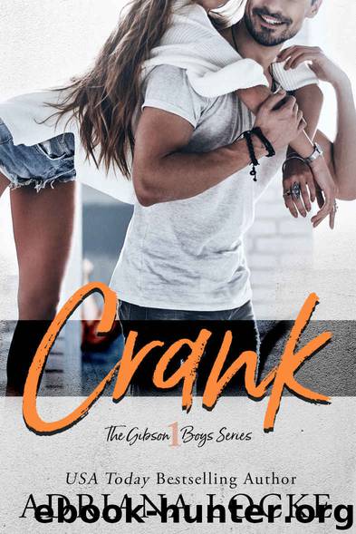 Crank ~ Adriana Locke by Locke Adriana