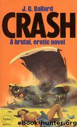 Crash (1987) by J.G. Ballard