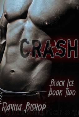 Crash (Black Ice MC Novella Book 2) by Bishop Rayna