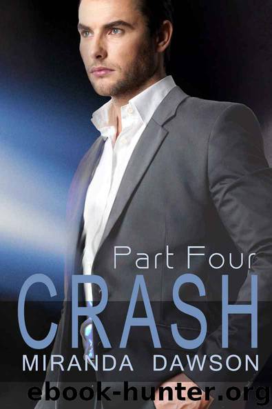 Crash - Part Four by Miranda Dawson