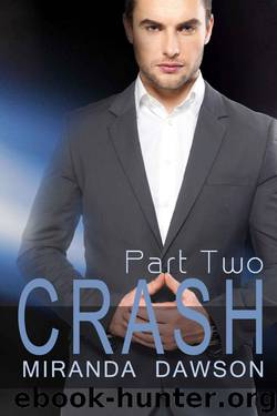 Crash - Part Two by Dawson Miranda