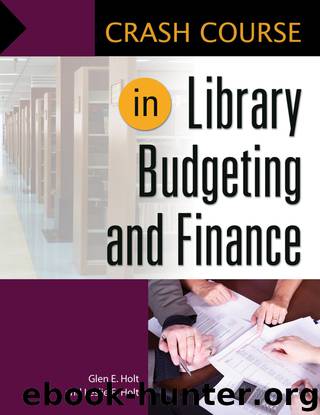 Crash Course in Library Budgeting and Finance by Glen Holt & Leslie Edmonds Holt