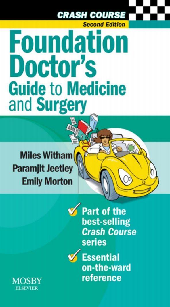 Crash Course: Foundation Doctor's Guide to Medicine and Surgery E-Book by Unknown