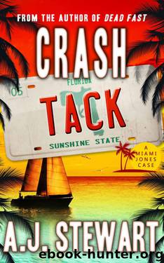 Crash Tack (Miami Jones Florida Mystery Series Book 5) by Stewart A.J