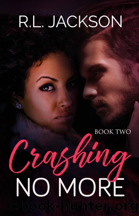 Crashing No More by R.L Jackson