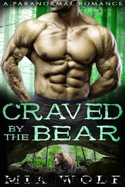 Craved by the Bear: A Paranormal Romance by Mia Wolf