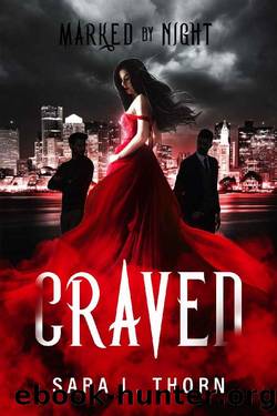 Craved: A Vampire Romance (Marked by Night Book 1) by Sara Thorn