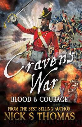Craven's War: Blood & Courage by Nick S. Thomas