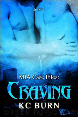 Craving (MIA Case Files) by KC Burn