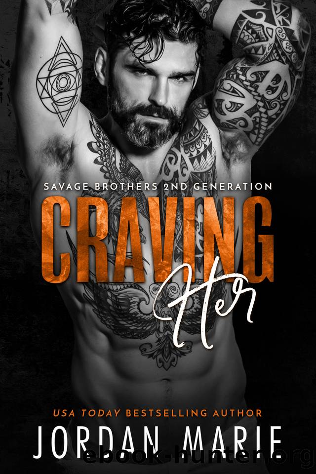 Craving Her (Savage Brothers Second Generation Book 8) by Jordan Marie