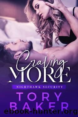 Craving More (Nighthawk Security Book 2) by Tory Baker