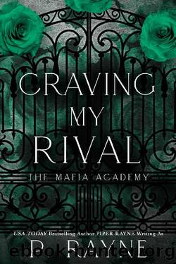 Craving My Rival (Mafia Academy) by P. Rayne