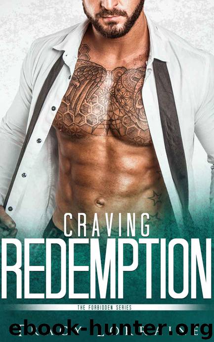 Craving Redemption: Forbidden Series #4 by Lorraine Tracy