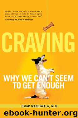 Craving by Omar Manejwala