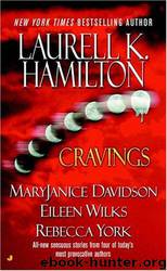 Cravings by Laurell K. Hamilton; MaryJanice Davidson; Eileen Wilks; Rebecca York