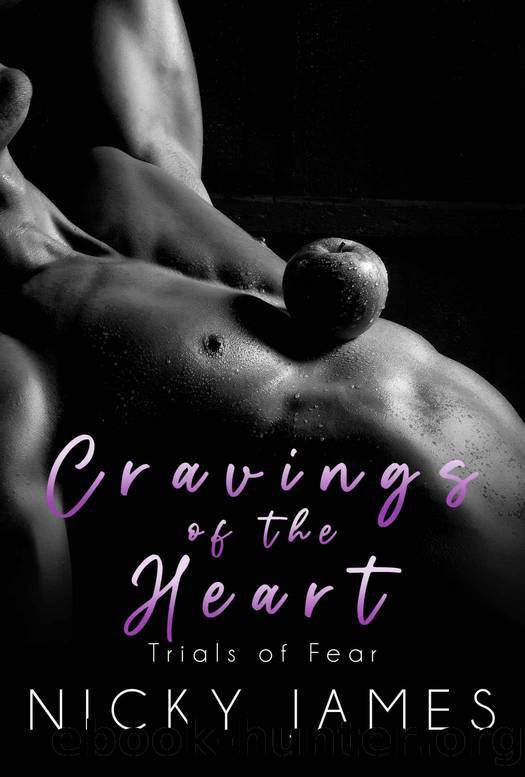 Cravings of the Heart: A brother's best friend MM romance (Trials of Fear Book 6) by Nicky James