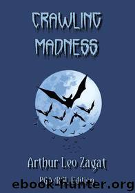Crawling Madness by Arthur Leo Zagat