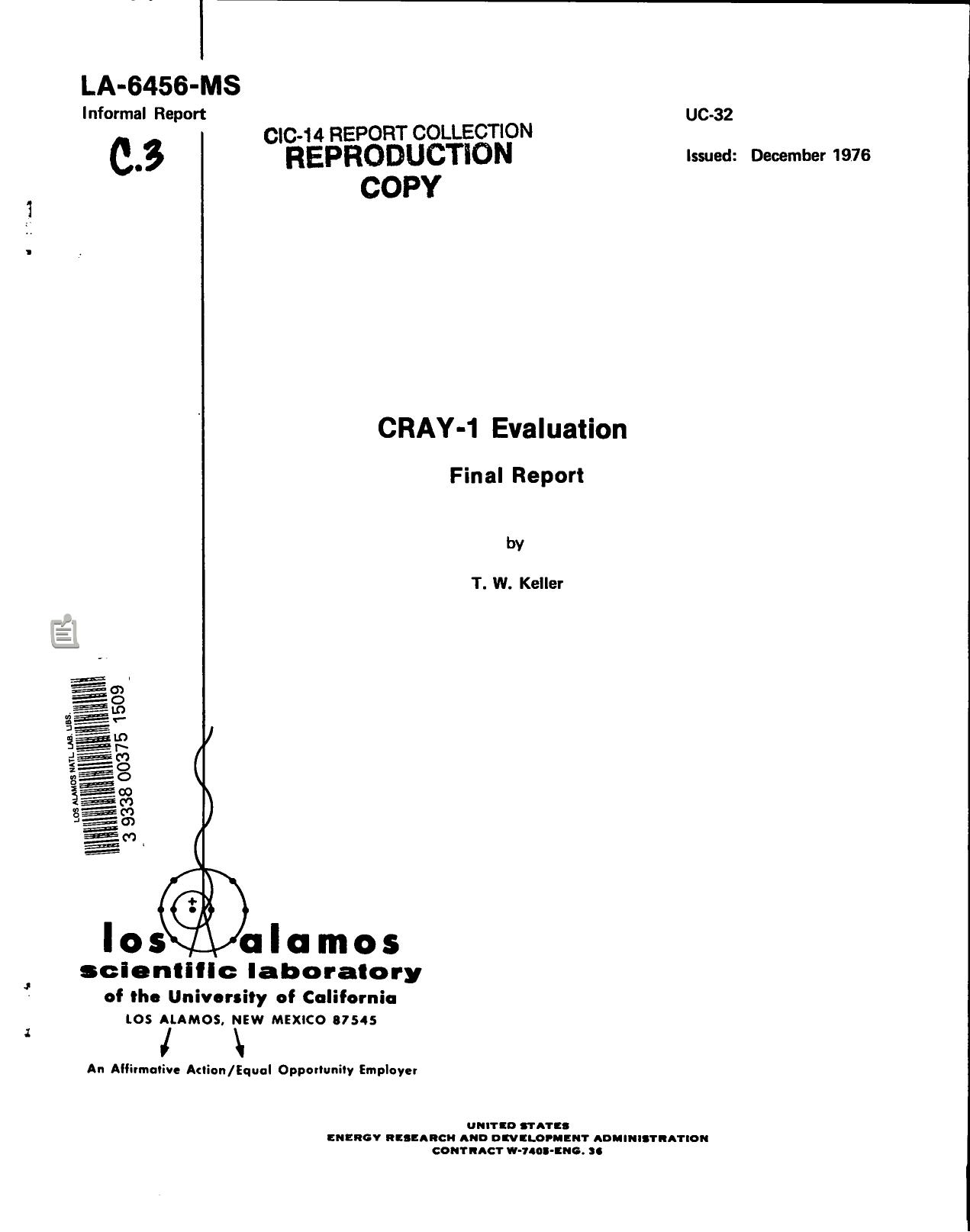 Cray-1 evaluation : final report None by LANL Research Library LWW Project