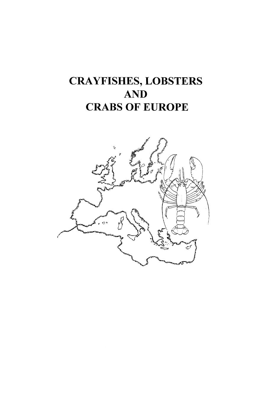 Crayfishes, Lobsters and Crabs of Europe: An Illustrated Guide to common and traded species by Ray Ingle (auth.)