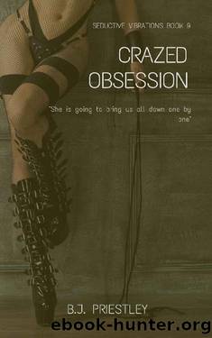 Crazed Obsession by Billiejo Priestley