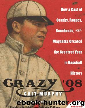 Crazy '08 by Cait N. Murphy