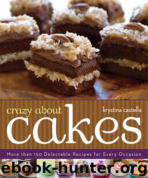 Crazy About Cakes by Krystina Castella